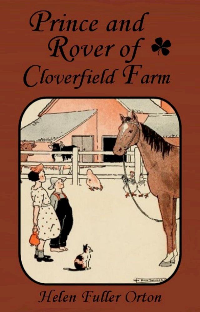  Prince and Rover of Cloverfield Farm(Kobo/電子書)