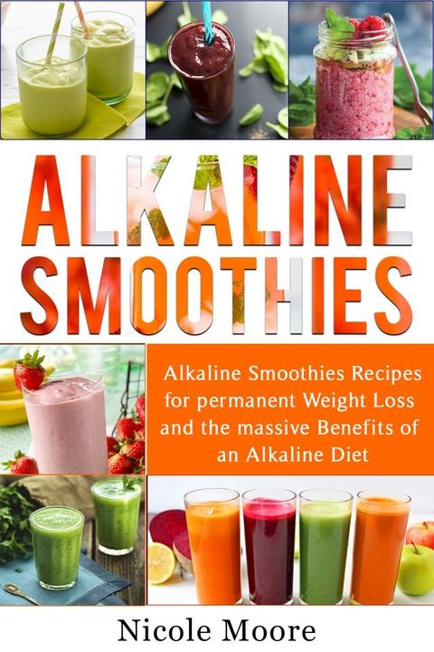 Alkaline Smoothies(Kobo/電子書)