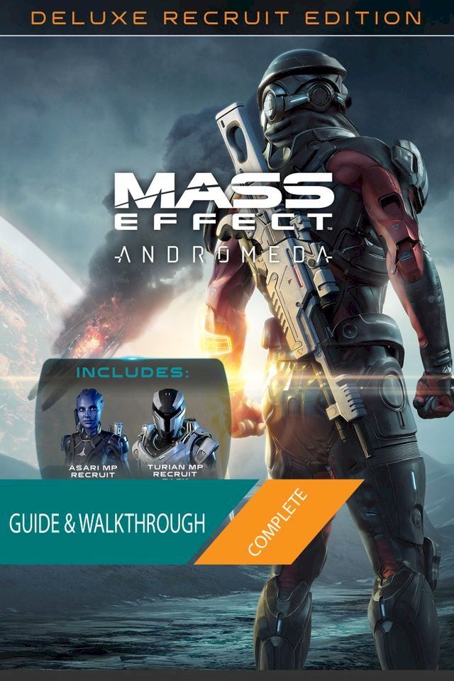  Mass Effect Andromeda: The Complete Guide & Walkthrough(Kobo/電子書)