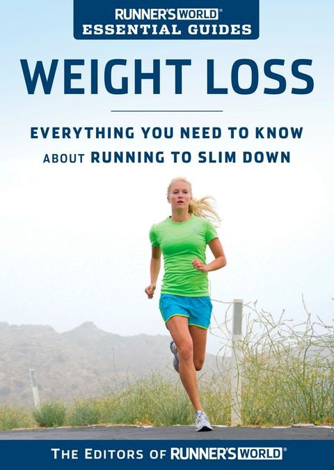 Runner's World Essential Guides: Weight Loss(Kobo/電子書)