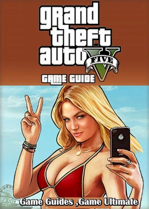 GTA V Game Guides Walkthrough(Kobo/電子書)