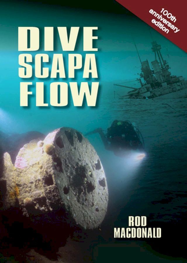  Dive Scapa Flow(Kobo/電子書)