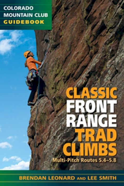 Classic Front Range Trad Climbs(Kobo/電子書)