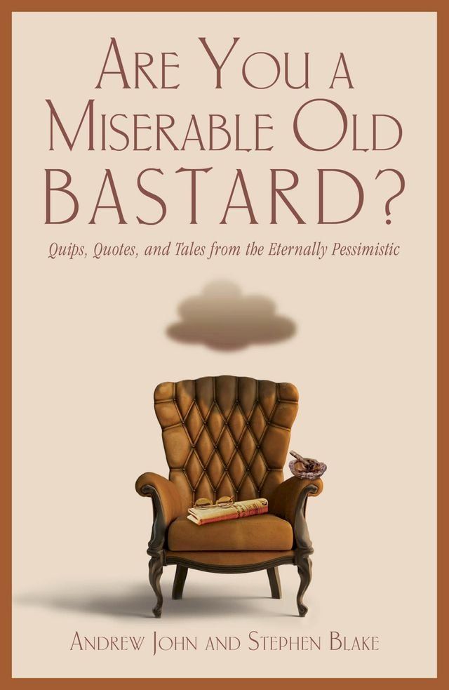  Are You a Miserable Old Bastard?(Kobo/電子書)