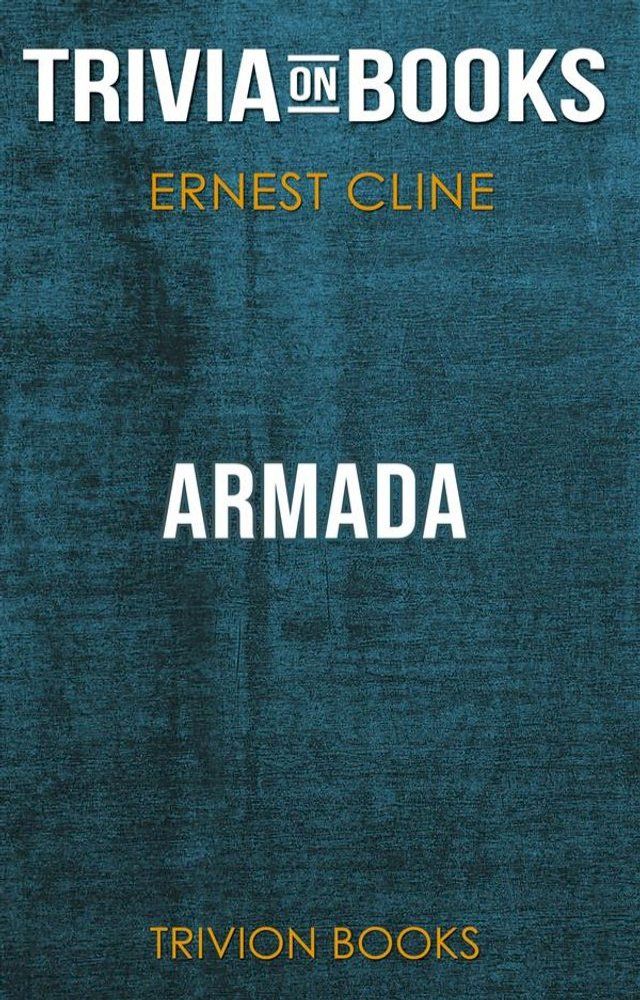  Armada by Ernest Cline (Trivia-On-Books(Kobo/電子書)