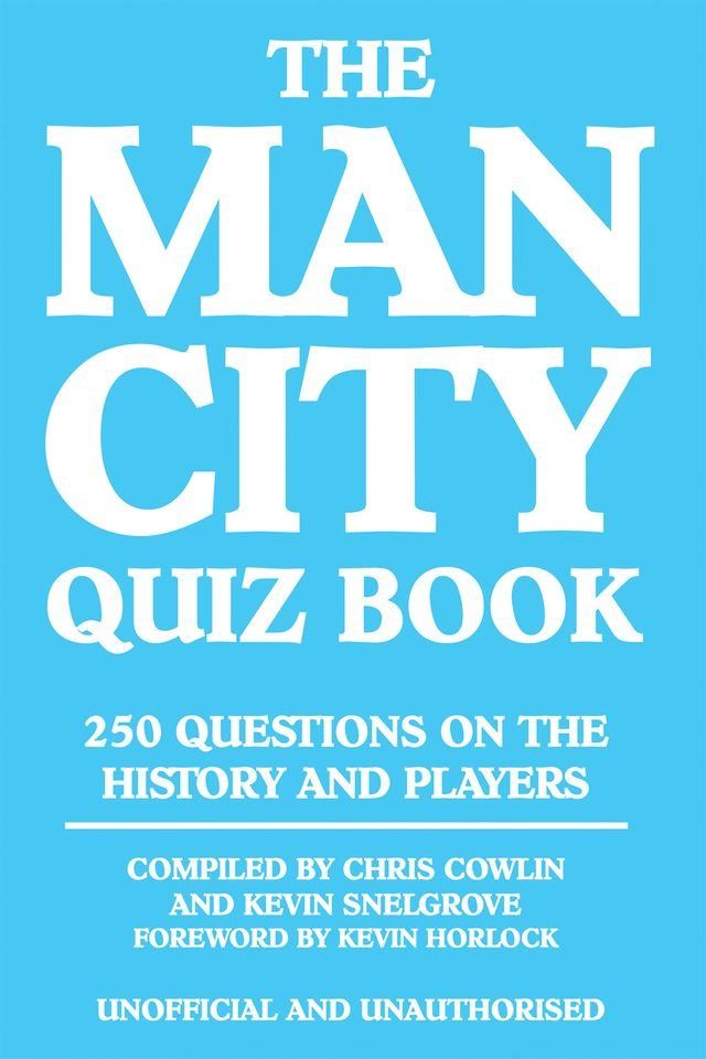  The Man City Quiz Book(Kobo/電子書)