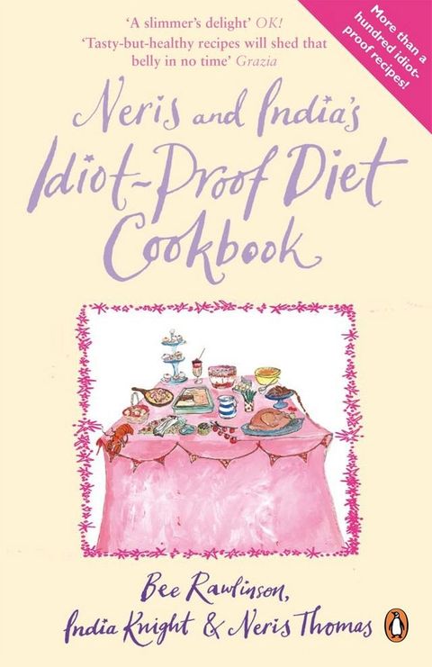 Neris and India's Idiot-Proof Diet Cookbook(Kobo/電子書)