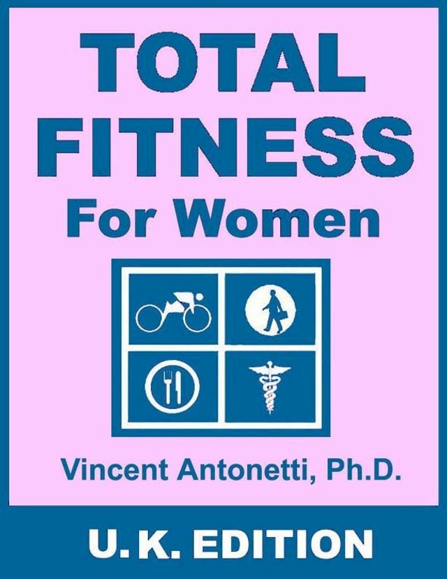  Total Fitness for Women - U.K. Edition(Kobo/電子書)