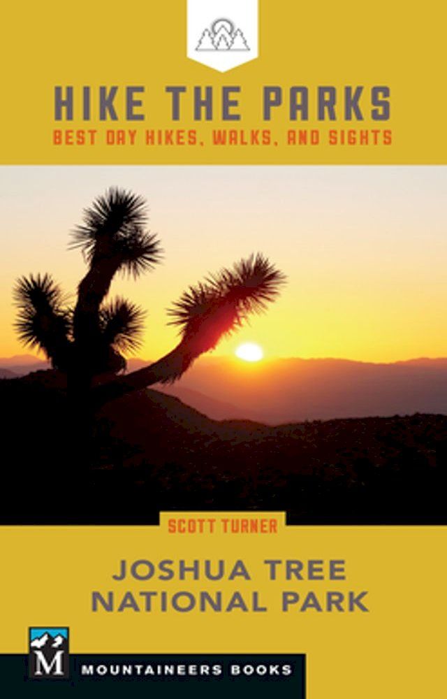  Hike the Parks: Joshua Tree National Park(Kobo/電子書)