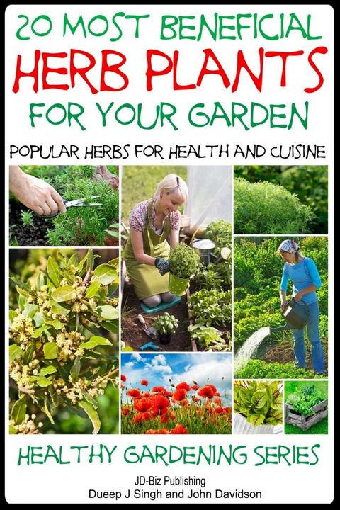 20 Most Beneficial Herb Plants for Your Garden(Kobo/電子書)