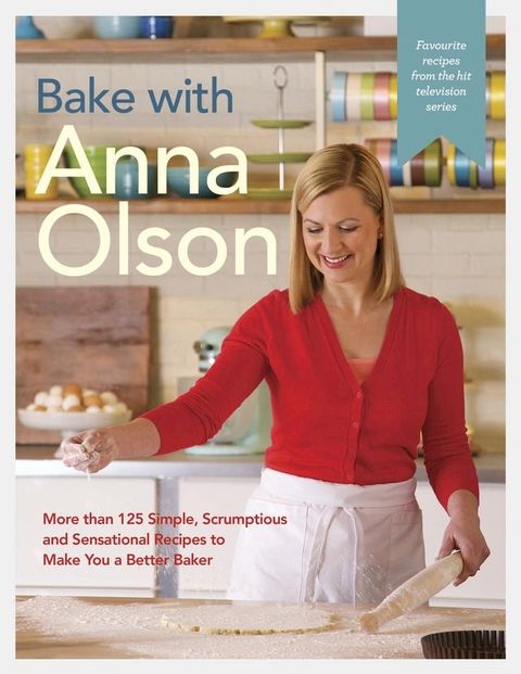 Bake with Anna Olson(Kobo/電子書)