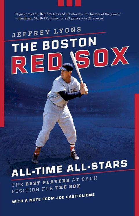 The Boston Red Sox All-Time All-Stars(Kobo/電子書)