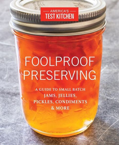 Foolproof Preserving and Canning(Kobo/電子書)