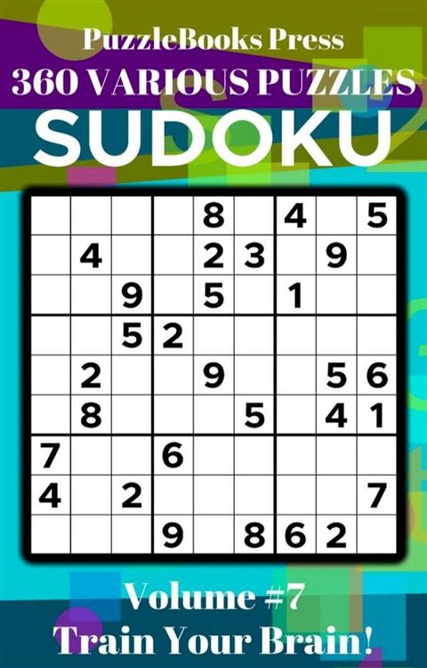 PuzzleBooks Press Sudoku – Volume 7(Kobo/電子書)