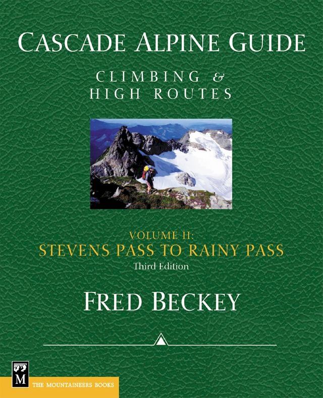  Cascade Alpine Guide; Stevens Pass to Rainy Pass(Kobo/電子書)