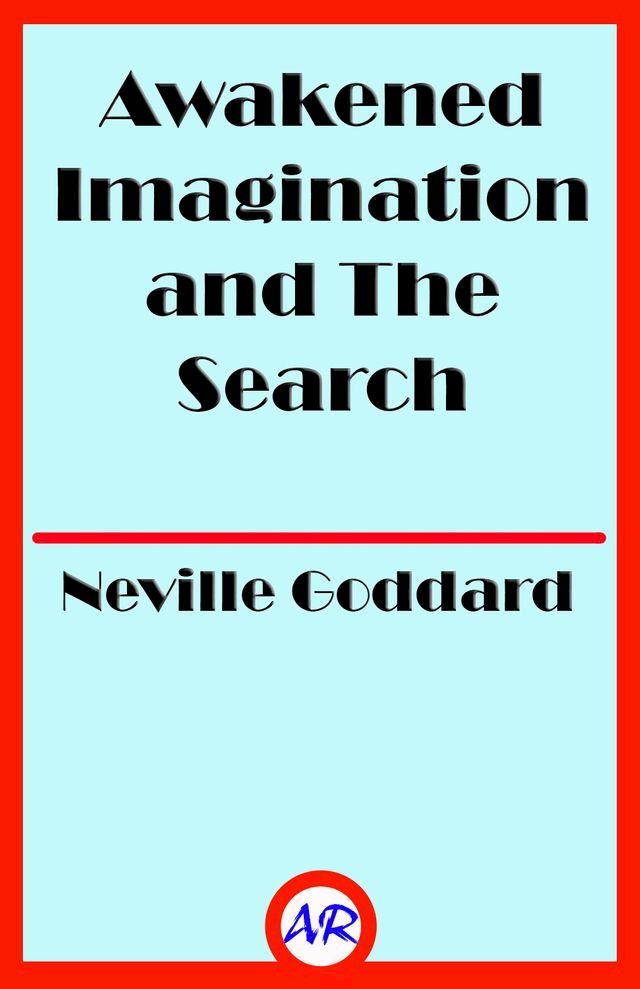  Awakened Imagination and The Search(Kobo/電子書)