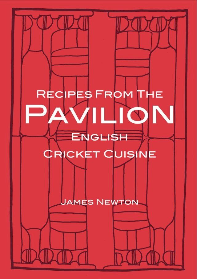  English Cookbook: Recipes From The Pavilion(Kobo/電子書)