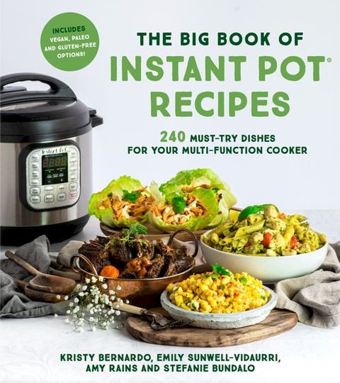 The Big Book of Instant Pot Recipes(Kobo/電子書)