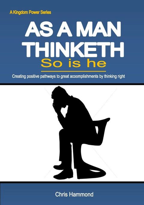 As a man thinketh so is he(Kobo/電子書)