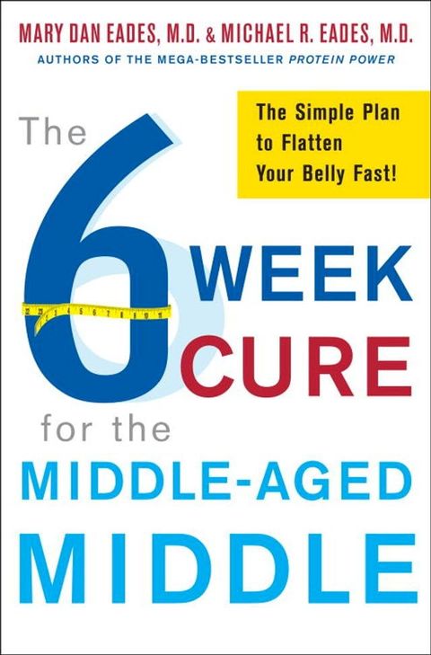 The 6-Week Cure for the Middle-Aged Middle(Kobo/電子書)