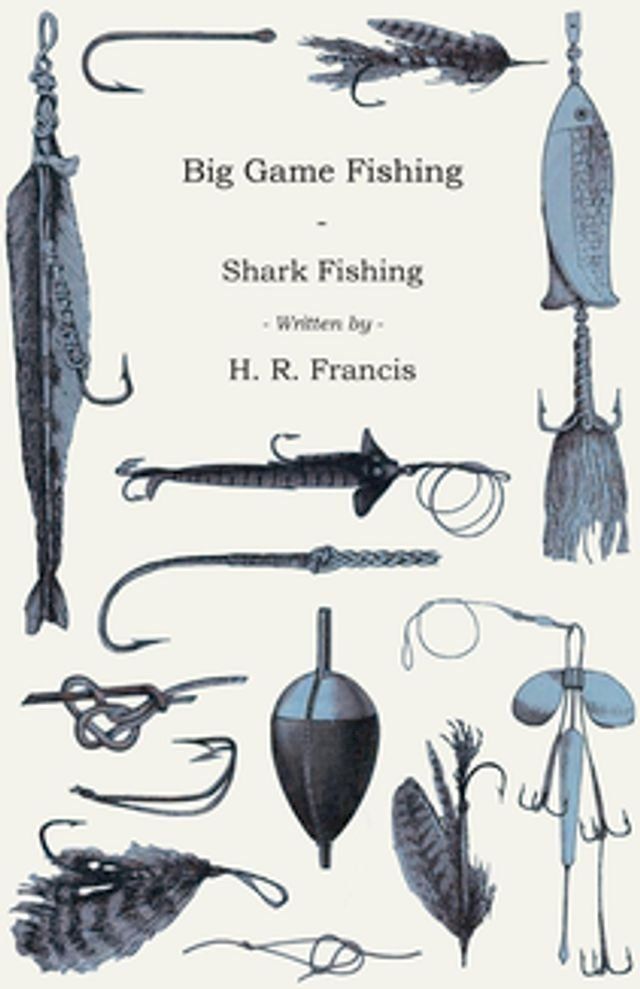  Big Game Fishing - Shark Fishing(Kobo/電子書)