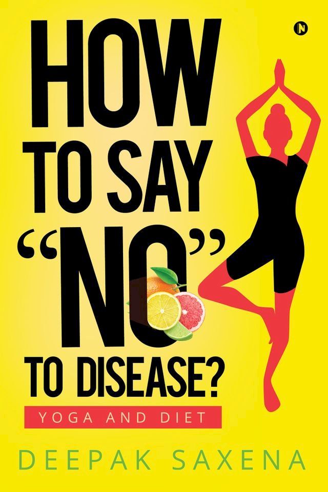  How to Say “NO” to Disease?(Kobo/電子書)