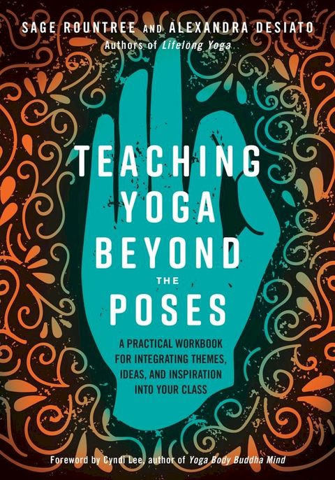 Teaching Yoga Beyond the Poses(Kobo/電子書)