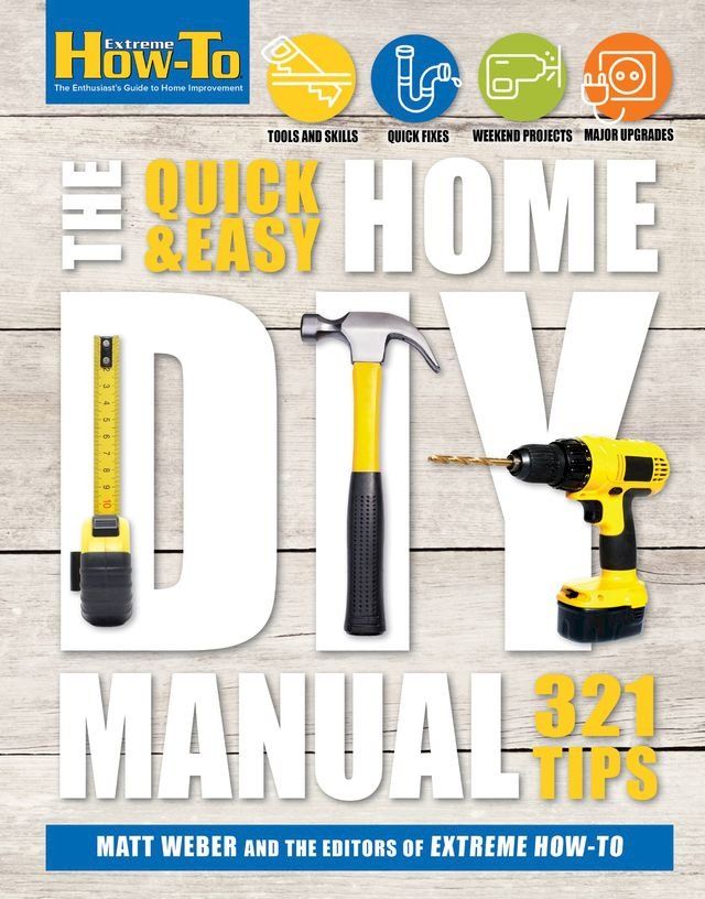  The Quick & Easy Home DIY Manual(Kobo/電子書)