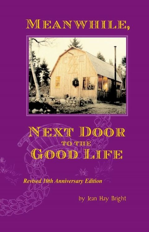 Meanwhile Next Door to the Good Life(Kobo/電子書)