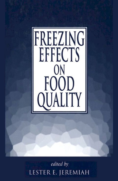 Freezing Effects on Food Quality(Kobo/電子書)