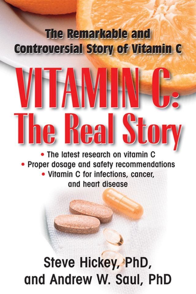  Vitamin C: The Real Story(Kobo/電子書)