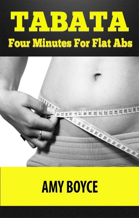 Tabata: Four Minutes For Flat Abs(Kobo/電子書)