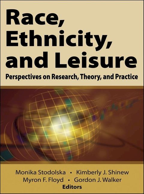 Race, Ethnicity, and Leisure(Kobo/電子書)