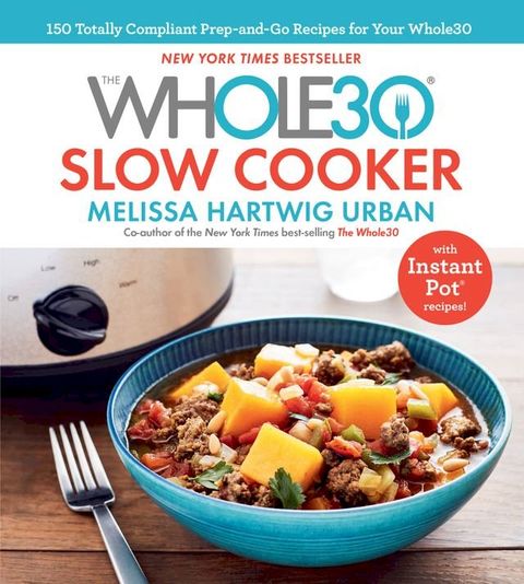 The Whole30 Slow Cooker(Kobo/電子書)