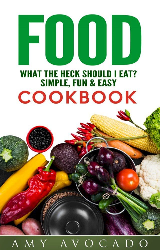  Food What the Heck Should I Eat?(Kobo/電子書)