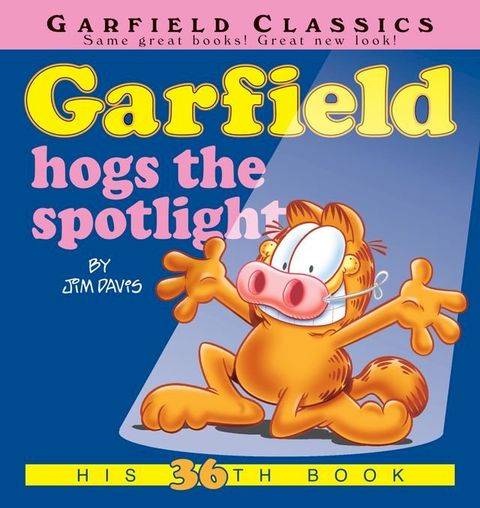 Garfield Hogs the Spotlight(Kobo/電子書)