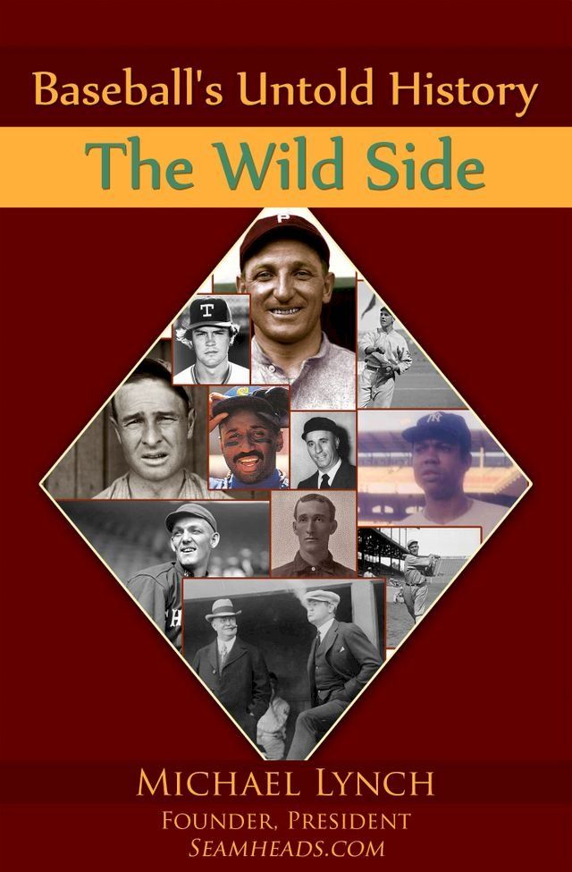  Baseball's Untold History: The Wild Side(Kobo/電子書)