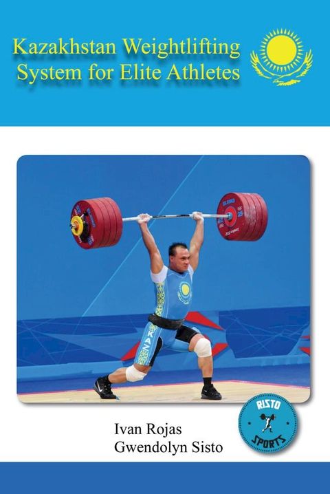 Kazakhstan Weightlifting System for Elite Athletes(Kobo/電子書)