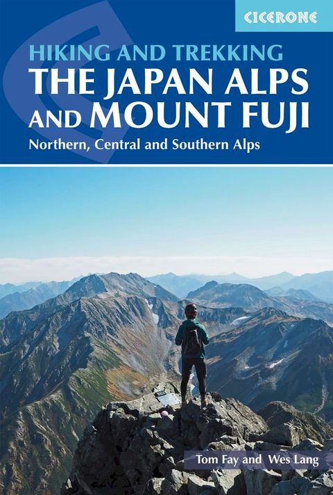 Hiking and Trekking in the Japan Alps and Mount Fuji(Kobo/電子書)