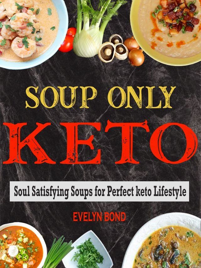  Soups Only Keto(Kobo/電子書)