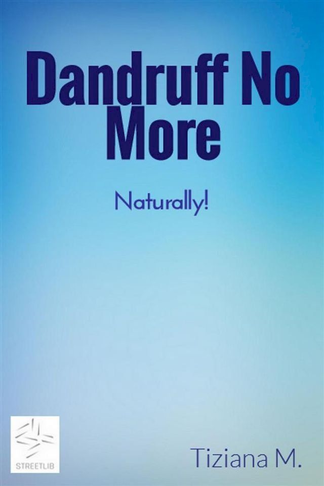  Dandruff No More(Kobo/電子書)