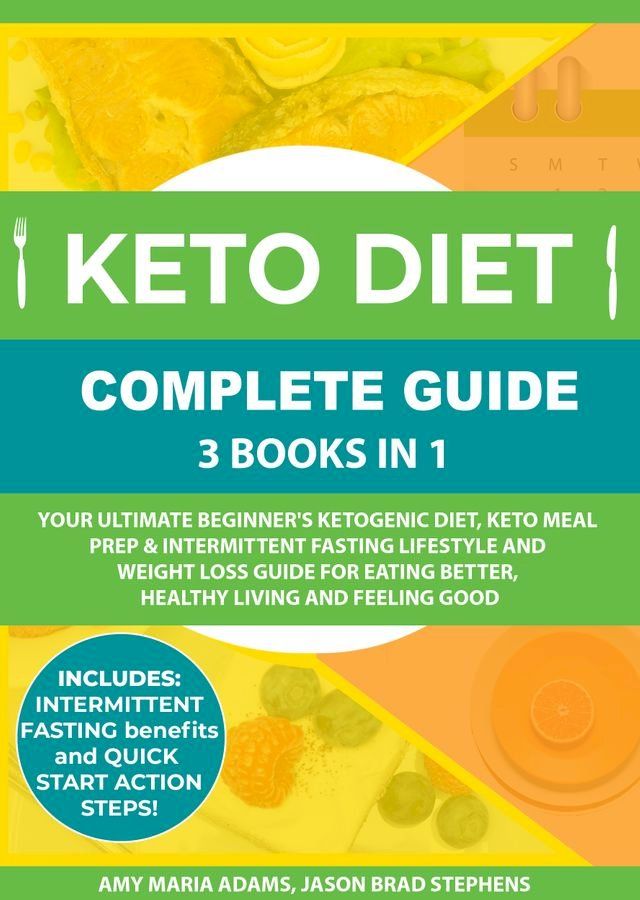  Keto Diet Complete Guide: 3 Books in 1(Kobo/電子書)