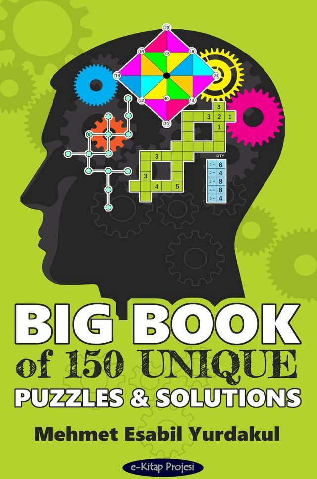  Big Book of 150 Unique Puzzles & Solutions(Kobo/電子書)