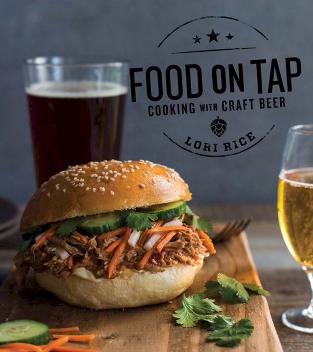  Food on Tap: Cooking with Craft Beer(Kobo/電子書)