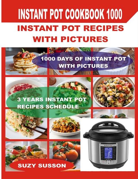 Instant Pot Cookbook 1000(Kobo/電子書)