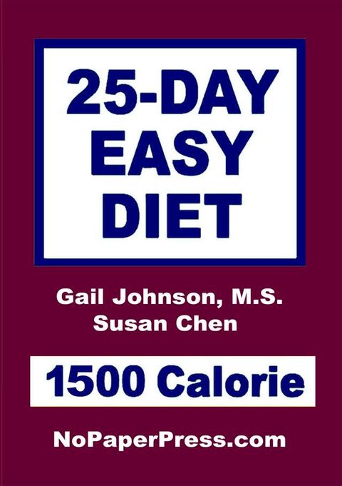 25-Day Easy Diet - 1500 Calorie(Kobo/電子書)