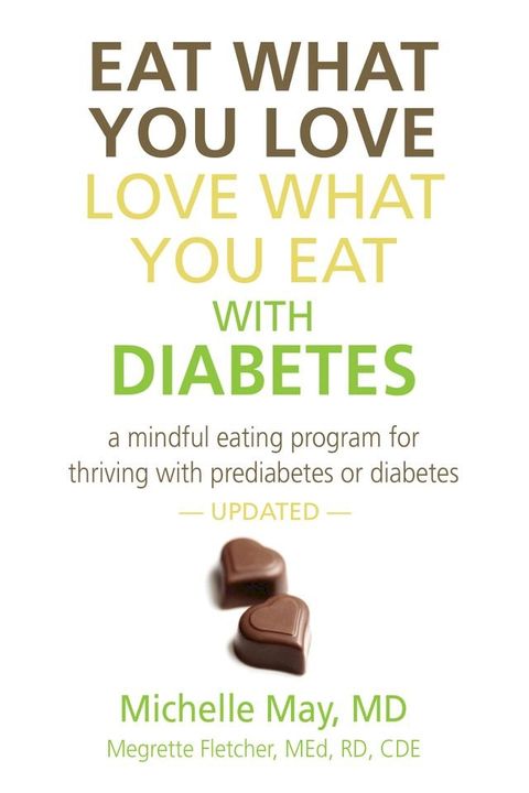 Eat What You Love, Love What You Eat With Diabetes(Kobo/電子書)