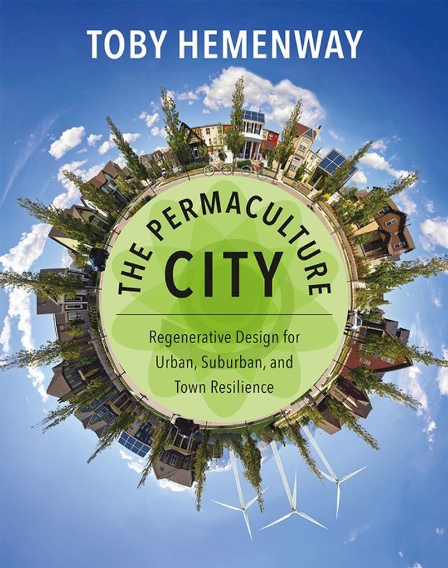  The Permaculture City(Kobo/電子書)