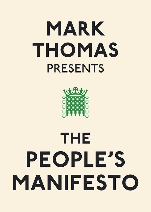  Mark Thomas Presents the People's Manifesto(Kobo/電子書)