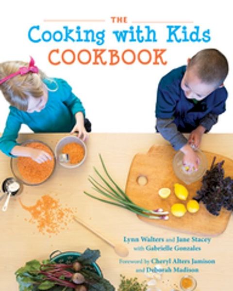 The Cooking with Kids Cookbook(Kobo/電子書)